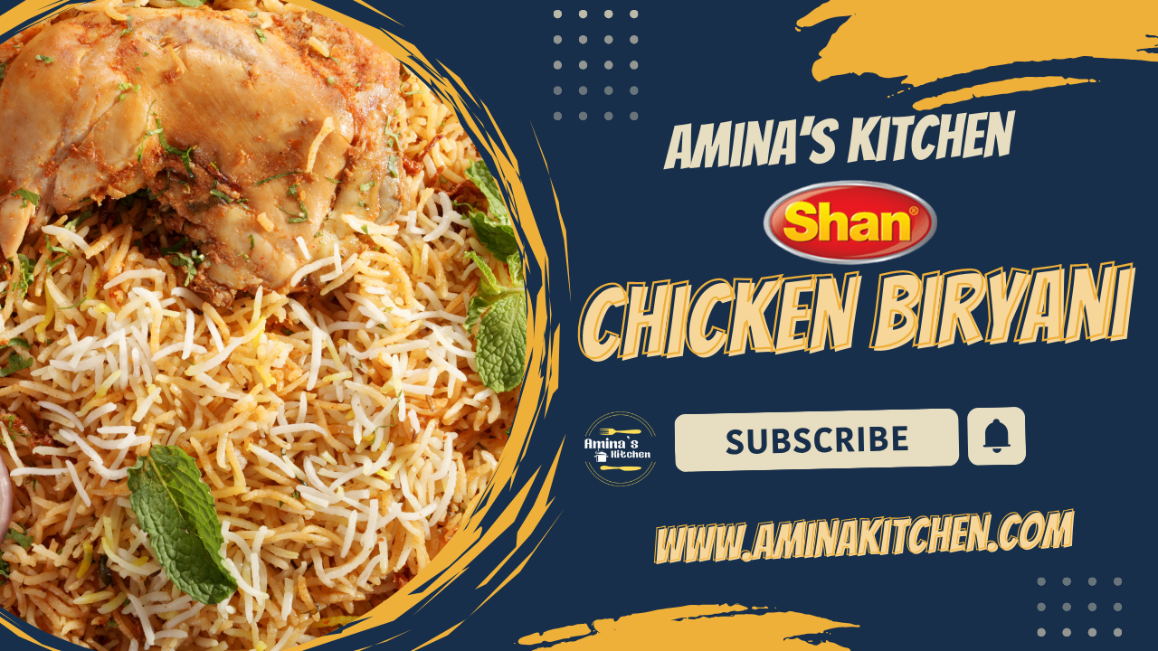 SHAN CHICKEN BIRYANI BY AMINA'S KITCHEN | SHAN BIRYANI MASALA