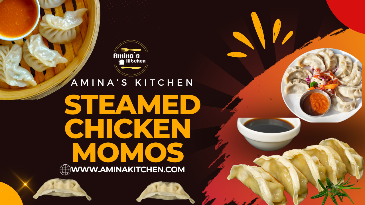 STEAMED CHICKEN MOMOS RECIPES BY AMINA'S KITCHEN 