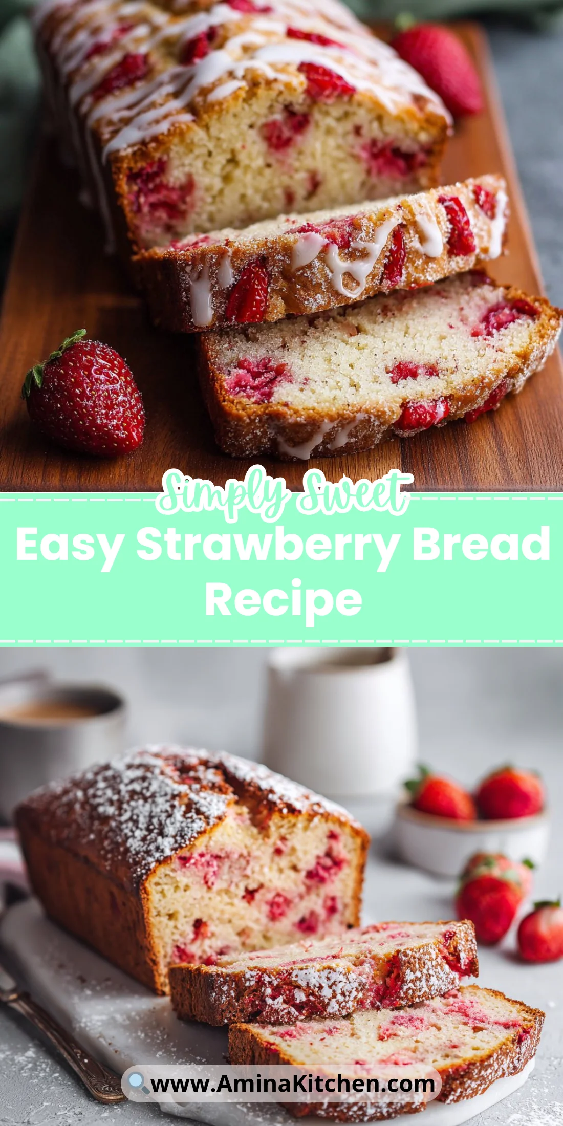Easy Strawberry Bread Recipe