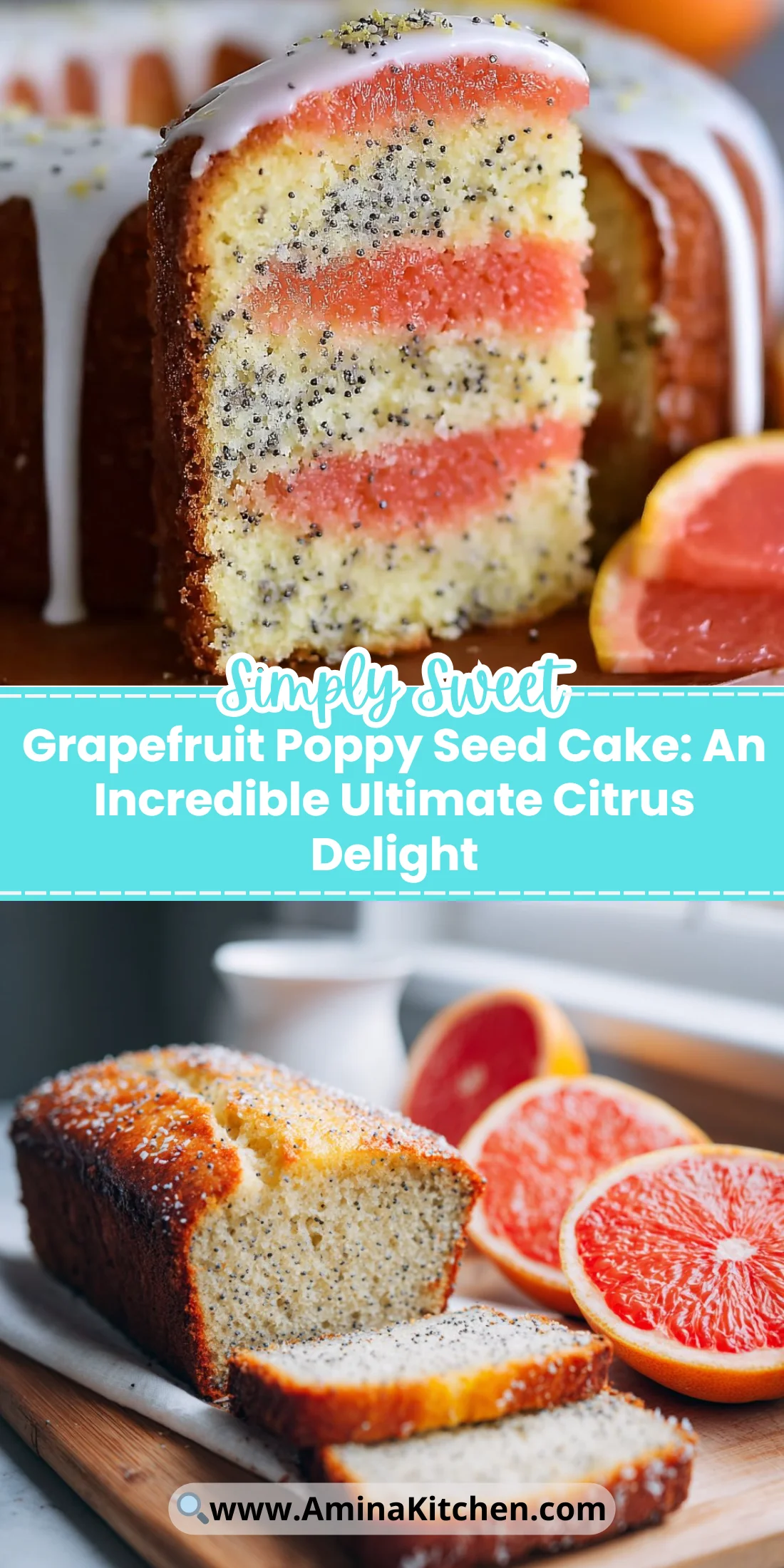 Grapefruit Poppy Seed Cake: An Incredible Ultimate Citrus Delight